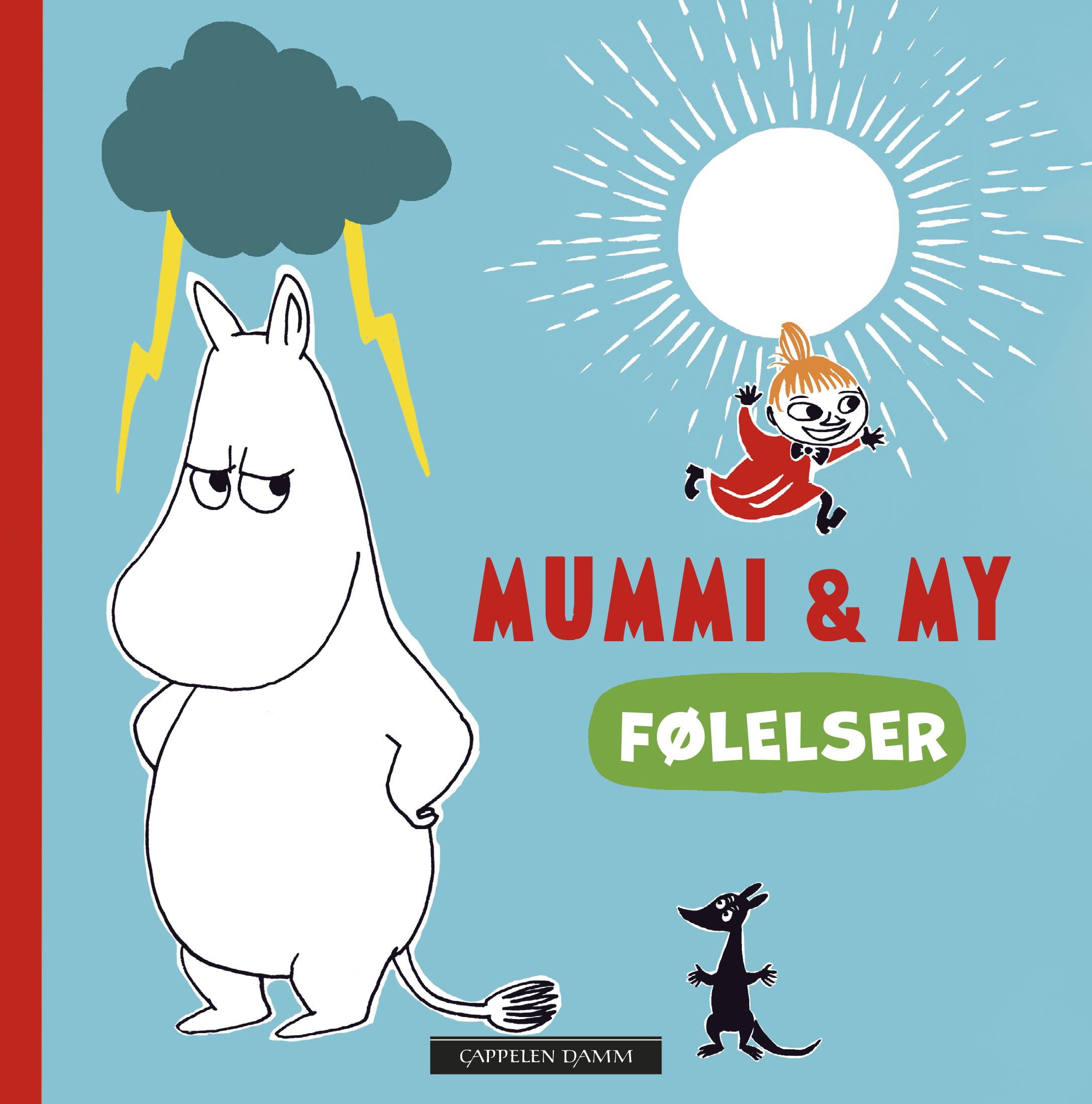 en grumpen og sur mummi, som ser bort fra venene hans, og han har en tordensky over seg, Bok tittel: Mummy & My følelser